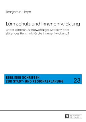 Téléchargez le livre :  Laermschutz und Innenentwicklung