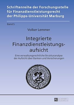 Télécharger le livre :  Integrierte Finanzdienstleistungsaufsicht