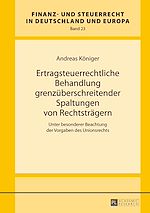 Télécharger le livre :  Ertragsteuerrechtliche Behandlung grenzueberschreitender Spaltungen von Rechtstraegern