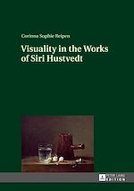Télécharger le livre :  Visuality in the Works of Siri Hustvedt