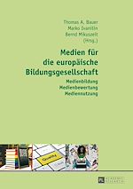 Download this eBook Medien fuer die Europaeische Bildungsgesellschaft