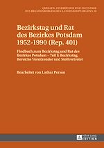 Télécharger le livre :  Bezirkstag und Rat des Bezirkes Potsdam 1952–1990 (Rep. 401)