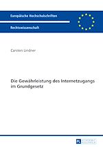 Télécharger le livre :  Die Gewaehrleistung des Internetzugangs im Grundgesetz