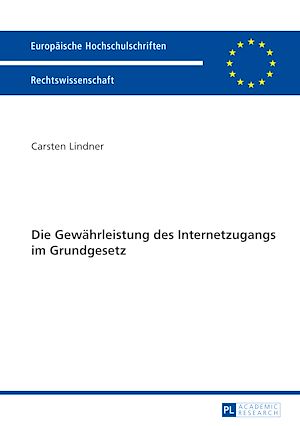 Téléchargez le livre :  Die Gewaehrleistung des Internetzugangs im Grundgesetz