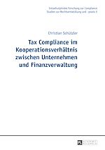 Télécharger le livre :  Tax Compliance im Kooperationsverhaeltnis zwischen Unternehmen und Finanzverwaltung