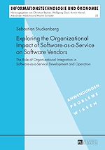 Télécharger le livre :  Exploring the Organizational Impact of Software-as-a-Service on Software Vendors
