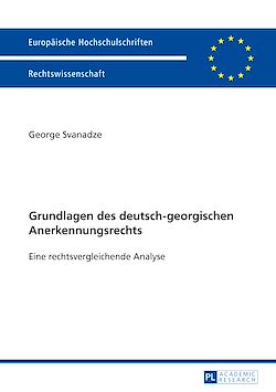 Télécharger le livre :  Grundlagen des deutsch-georgischen Anerkennungsrechts
