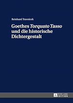 Télécharger le livre :  Goethes «Torquato Tasso» und die historische Dichtergestalt