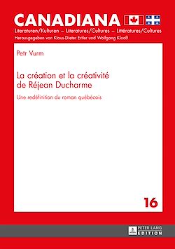 Télécharger le livre :  La création et la créativité de Réjean Ducharme