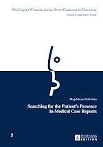 Télécharger le livre :  Searching for the Patient’s Presence in Medical Case Reports