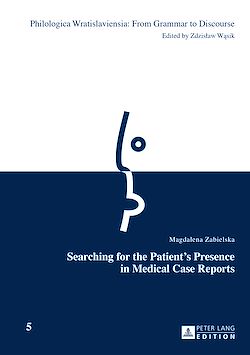 Télécharger le livre :  Searching for the Patient’s Presence in Medical Case Reports