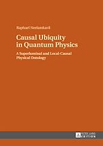 Télécharger le livre :  Causal Ubiquity in Quantum Physics