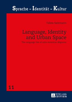Télécharger le livre :  Language, Identity and Urban Space