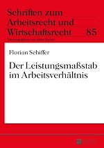 Télécharger le livre :  Der Leistungsmaßstab im Arbeitsverhaeltnis