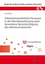Télécharger le livre :  Arbeitnehmeraehnliche Personen in der Betriebsverfassung unter besonderer Beruecksichtigung des Arbeitsschutzrechts