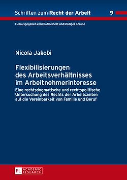 Télécharger le livre :  Flexibilisierungen des Arbeitsverhaeltnisses im Arbeitnehmerinteresse