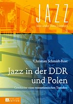 Télécharger le livre :  Jazz in der DDR und Polen