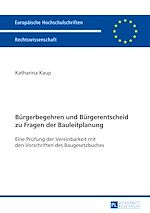 Télécharger le livre :  Buergerbegehren und Buergerentscheid zu Fragen der Bauleitplanung