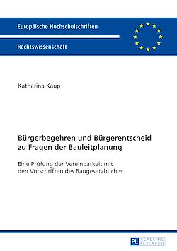 Télécharger le livre :  Buergerbegehren und Buergerentscheid zu Fragen der Bauleitplanung