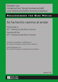 Télécharger le livre :  Se ha hecho camino al andar