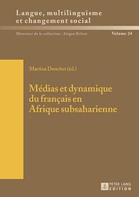 Télécharger le livre :  Médias et dynamique du français en Afrique subsaharienne