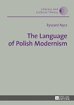 Télécharger le livre :  The Language of Polish Modernism
