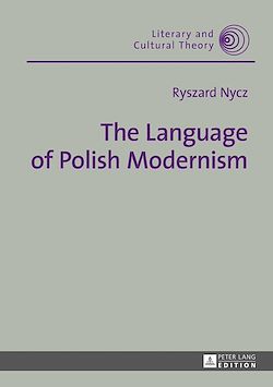 Télécharger le livre :  The Language of Polish Modernism