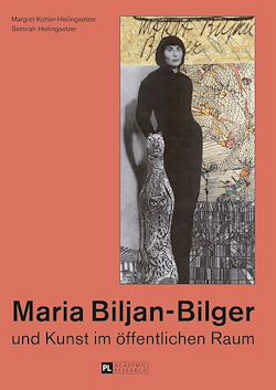 Télécharger le livre :  Maria Biljan-Bilger und Kunst im oeffentlichen Raum