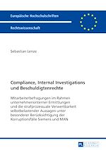 Télécharger le livre :  Compliance, Internal Investigations und Beschuldigtenrechte