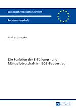 Télécharger le livre :  Die Funktion der Erfuellungs- und Maengelbuergschaft im BGB-Bauvertrag
