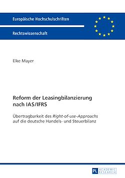 Télécharger le livre :  Reform der Leasingbilanzierung nach IAS/IFRS