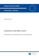 Télécharger le livre :  Israeliness in No Man’s Land