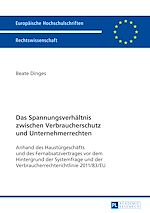 Télécharger le livre :  Das Spannungsverhaeltnis zwischen Verbraucherschutz und Unternehmerrechten
