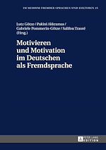 Télécharger le livre :  Motivieren und Motivation im Deutschen als Fremdsprache