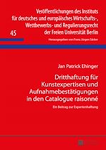 Télécharger le livre :  Dritthaftung fuer Kunstexpertisen und Aufnahmebestaetigungen in den Catalogue raisonné