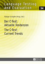 Télécharger le livre :  Der C-Test: Aktuelle Tendenzen- The C-Test: Current Trends