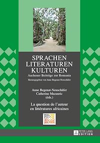 Télécharger le livre :  La question de l’auteur en littératures africaines