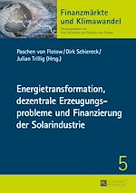 Télécharger le livre :  Energietransformation, dezentrale Erzeugungsprobleme und Finanzierung der Solarindustrie