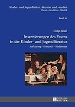 Télécharger le livre :  Inszenierungen des Essens in der Kinder- und Jugendliteratur