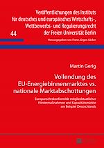 Télécharger le livre :  Vollendung des EU-Energiebinnenmarktes vs. nationale Marktabschottungen