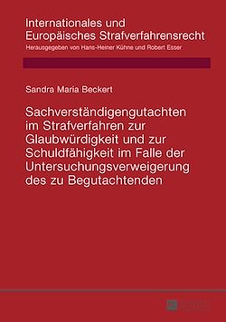 Télécharger le livre :  Sachverstaendigengutachten im Strafverfahren zur Glaubwuerdigkeit und zur Schuldfaehigkeit im Falle der Untersuchungsverweigerung des zu Begutachtenden