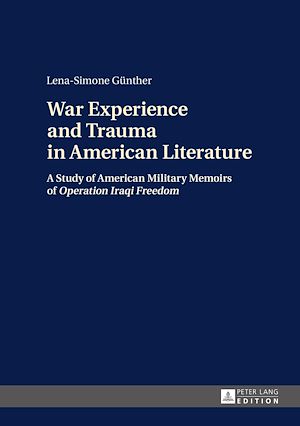 Téléchargez le livre :  War Experience and Trauma in American Literature