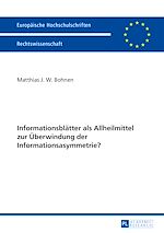 Télécharger le livre :  Informationsblaetter als Allheilmittel zur Ueberwindung der Informationsasymmetrie?