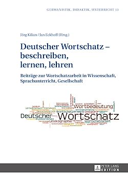 Télécharger le livre :  Deutscher Wortschatz – beschreiben, lernen, lehren