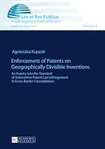 Télécharger le livre :  Enforcement of Patents on Geographically Divisible Inventions