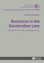 Télécharger le livre :  Resistance in the Deceleration Lane