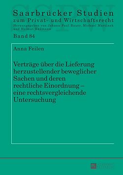 Télécharger le livre :  Vertraege ueber die Lieferung herzustellender beweglicher Sachen und deren rechtliche Einordnung – eine rechtsvergleichende Untersuchung