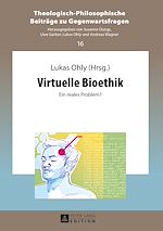 Télécharger le livre :  Virtuelle Bioethik