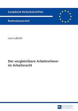 Télécharger le livre :  Der vergleichbare Arbeitnehmer im Arbeitsrecht