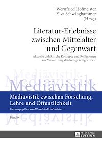 Télécharger le livre :  Literatur-Erlebnisse zwischen Mittelalter und Gegenwart